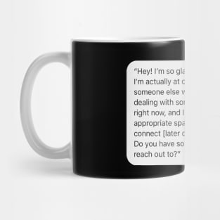 Hey! I'm so glad you reached out. Mug